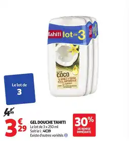 Auchan Gel douche tahiti offre