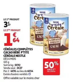 Auchan Céréales complètes cacao bébé p'tite céréale nestle offre
