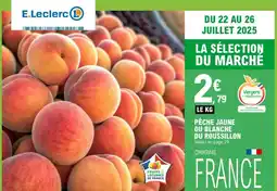 E.Leclerc Pêche jaune ou blanche du roussillon offre
