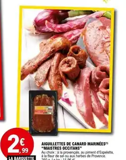 E.Leclerc Aiguillettes de canard marinées maistres occitans offre