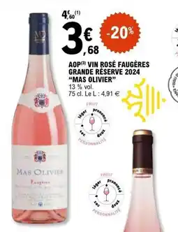 E.Leclerc MAS OLIVIER Aop vin rosé faugères grande réserve 2024 offre
