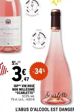 E.Leclerc SCARLETTE Igp vin rosé non millésimé offre