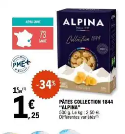 E.Leclerc ALPINA Pâtes collection 1844 offre