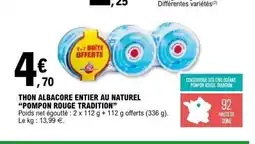 E.Leclerc Thon albacore entier au naturel pompon rouge tradition offre