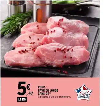 E.Leclerc Porc pavé de longe sans os offre