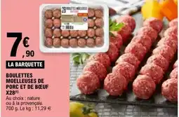 E.Leclerc Boulettes moelleuses de porc et de bœuf offre