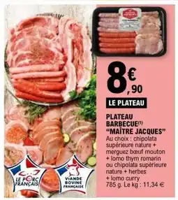E.Leclerc MAITRE JACQUES Plateau barbecue offre