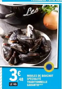E.Leclerc Moules de bouchot spécialité traditionnelle garantie offre