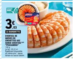 E.Leclerc PESCANOVA Eventail de queues de crevettes asc sauce cocktail offre