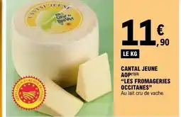 E.Leclerc LES FROMAGERIES OCCITANES Cantal jeune aop offre