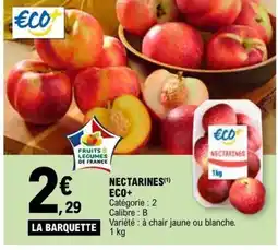 E.Leclerc Nectarines eco+ offre