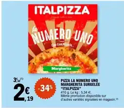E.Leclerc ITALPIZZA Pizza la numero uno margherita surgelée offre