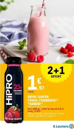 E.Leclerc DANONE Hipro saveur fraise-framboise offre