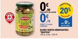 E.Leclerc RUSTICA Olives vertes dénoyautées offre