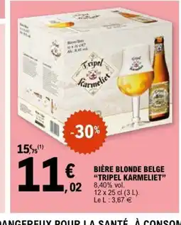 E.Leclerc TRIPEL KARMELIET Bière blonde belge offre