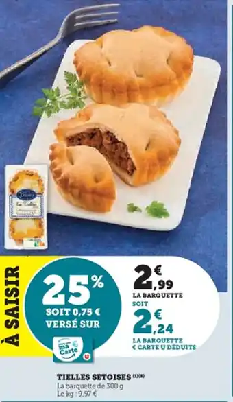 Super U Tielles setoises offre