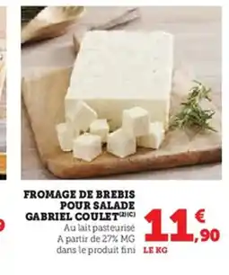 Super U Fromage de brebis pour salade gabriel coulet offre
