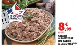 Super U Chair à saucisse ou farce à légumes offre
