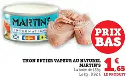 Super U MARTINS Thon entier vapeur au naturel offre