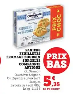 Super U Paniers feuilletés fromage boursin prix creme glacée noisette offre