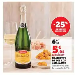 Super U Clairette de die aop jaillance offre