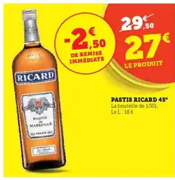 Super U PASTIS RICARD 45° offre