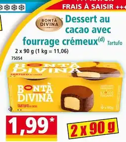Norma Bontà Divina Dessert au cacao avec fourrage crémeux offre