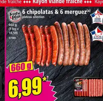 Norma 6 chipolatas & 6 merguez plateau sélection offre