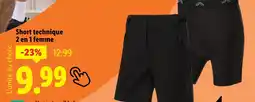 Lidl Short technique 2 en 1 femme offre