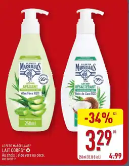ALDI LE PETIT MARSEILLAIS Lait corps aloe vera offre