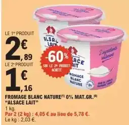 E.Leclerc Alsace lait - fromage blanc nature offre