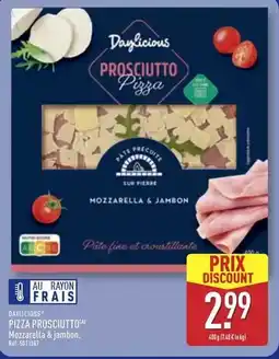 ALDI Daylicious pizza prosciutto offre