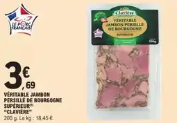 E.Leclerc Clavière - véritable jambon persillé de bourgogne supérieur offre