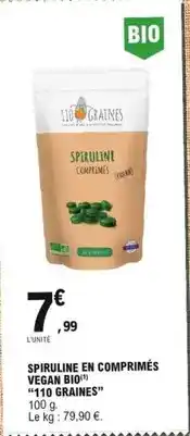E.Leclerc 110 graines - spiruline en comprimés vegan bio offre