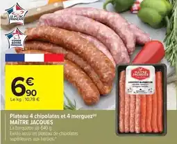 Carrefour Market Maitre jacques - plateau 4 chipolatas et 4 merguez offre