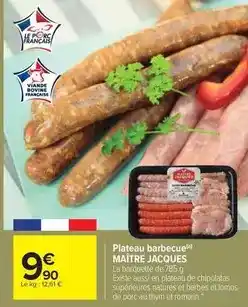 Carrefour Market Plateau barbecue offre