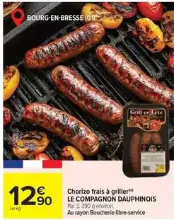 Carrefour Market Chorizo frais à griller offre