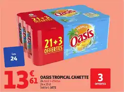 Auchan Oasis tropical canette offre