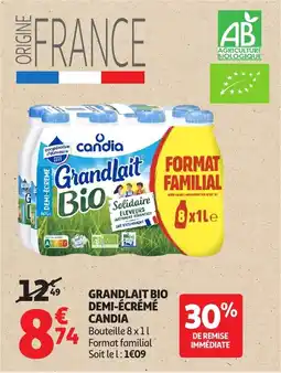 Auchan Grandlait bio demi-écrémé candia offre
