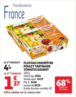 Auchan Plateau champêtre poulet tartinade tomates daunat offre
