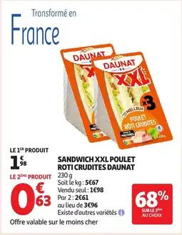 Auchan Sandwich xxl poulet roti crudites daunat offre