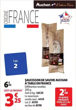 Auchan Saucisson de savoie auchan a table en france offre