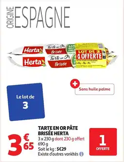 Auchan Tarte en or pâte brisée herta offre