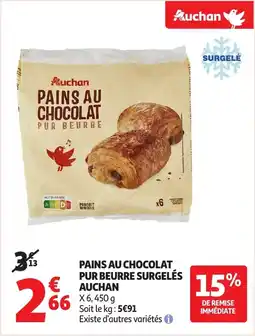 Auchan Pains au chocolat pur beurre surgelés auchan offre