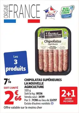 Auchan Chipolatas supérieures la nouvelle agriculture offre