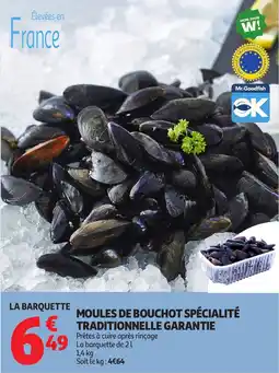 Auchan Moules de bouchot spécialité traditionnelle garantie offre