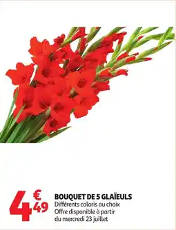 Auchan Bouquet de 5 glaïeuls offre