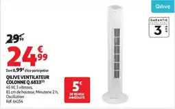Auchan Qilive ventilateur colonne Q.6833 offre