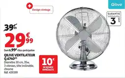 Auchan Qilive ventilateur Q.6740 offre