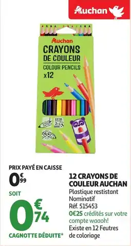 Auchan 12 crayons de couleur auchan offre